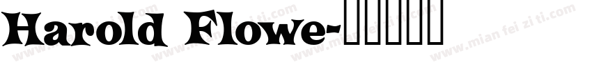 Harold Flowe字体转换